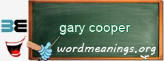 WordMeaning blackboard for gary cooper